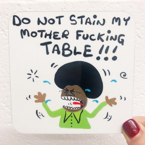 Mother Fucking Table - personalised beer coaster by David Black