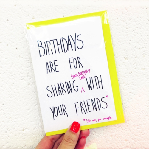 Birthday sharing - funny greeting card by Anon
