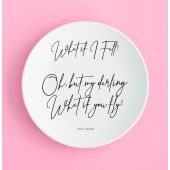 What If I Fall Oh But Darling What If You Fly - ceramic dinner plate by Lilly Rose