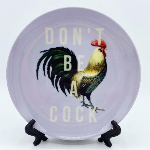 Don't Be A Cock - ceramic dinner plate by The 13 Prints