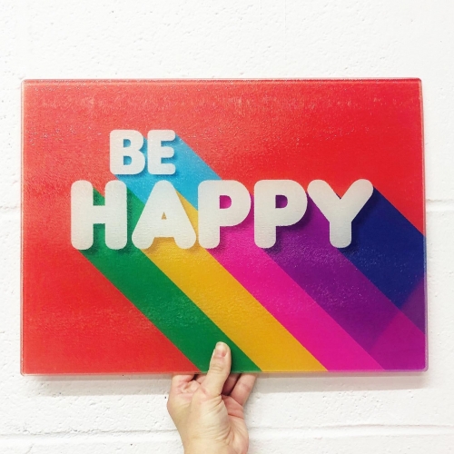 BE HAPPY - glass chopping board by Ania Wieclaw