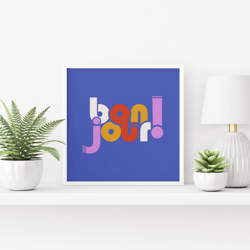 BON JOUR! FRENCH TYPOGRAPHY - A1 - A4 art print by Ania Wieclaw