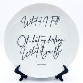 What If I Fall Oh But Darling What If You Fly - ceramic dinner plate by Lilly Rose