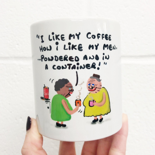 How I Like My Men - unique mug by David Black
