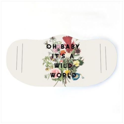 Oh Baby It's A Wild World - face cover mask by The 13 Prints