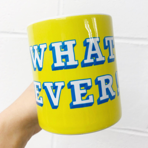 WHATEVER - unique mug by Peash Design