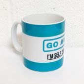Go Away - I'm Self Isolating (blue) - unique mug by Lilly Rose