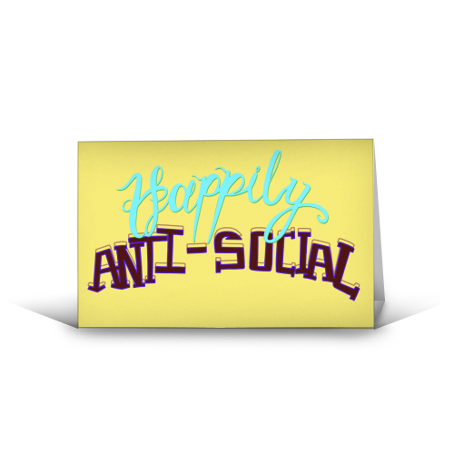 Happily Anti-social - funny greeting card by minniemorris art