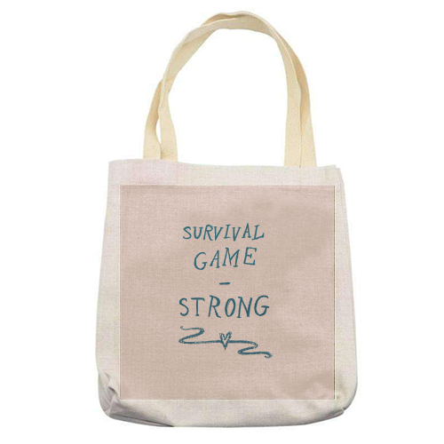 Survival - Strong - printed tote bag by minniemorris art