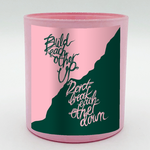 Build Don't Break - scented candle by minniemorris art