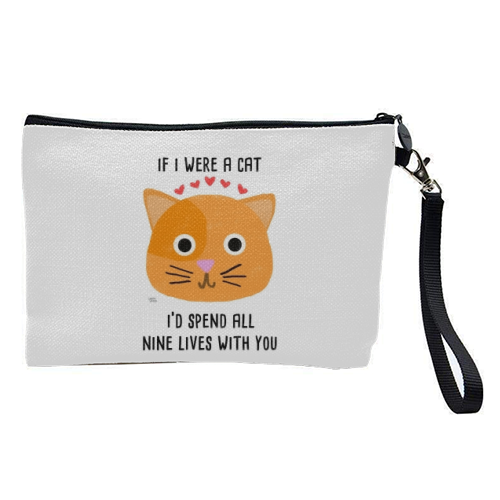 If I Were A Cat I'd Spend All Nine Lives With You - pretty makeup bag by Leeann Walker