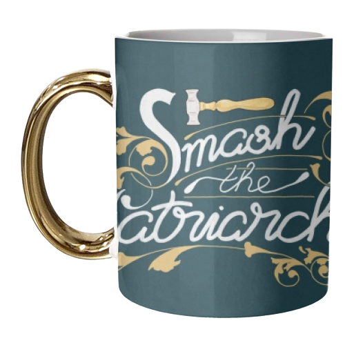 Smash the Patriarchy Feminist Art Nouveau Calligraphy Illustration - unique mug by A Rose Cast - Karen Murray