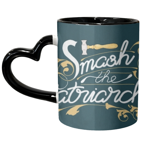 Smash the Patriarchy Feminist Art Nouveau Calligraphy Illustration - unique mug by A Rose Cast - Karen Murray