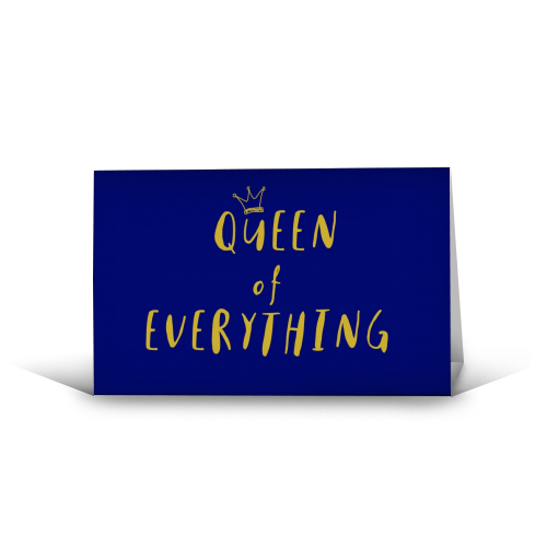 Queen of Everything - funny greeting card by Giddy Kipper