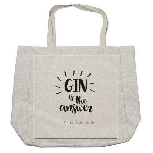 Gin Is The Answer - cool beach bag by Giddy Kipper