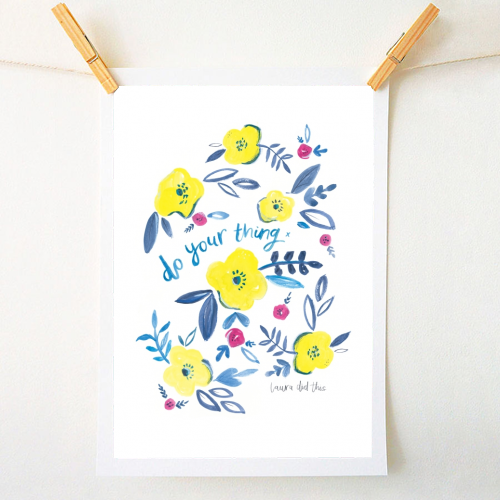 do your thing floral pattern - A1 - A4 art print by lauradidthis