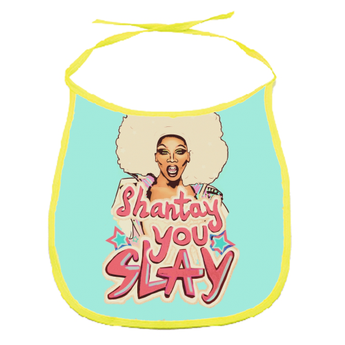 Shantay you Slay - funny baby bib by minniemorris art