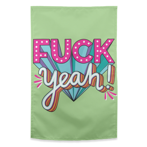 Fuck Yeah - funny tea towel by Katie Ruby Miller