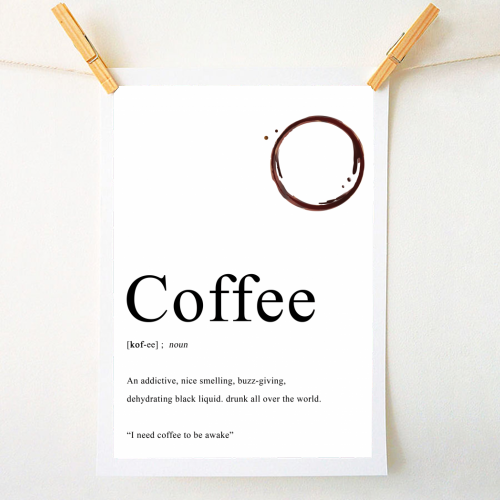 Coffee Definition - A1 - A4 art print by The 13 Prints