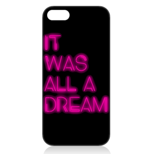 IT WAS ALL A DREAM - unique phone case by Lilly Rose