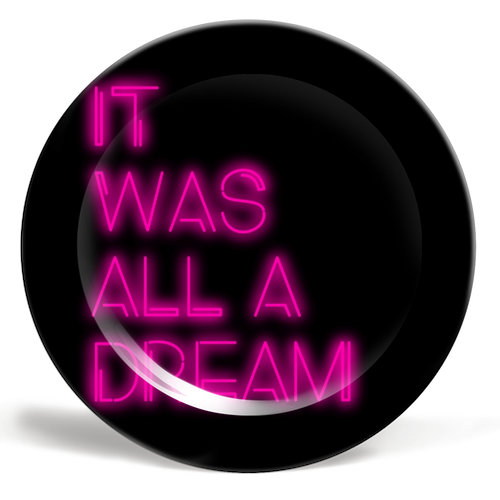 IT WAS ALL A DREAM - ceramic dinner plate by Lilly Rose