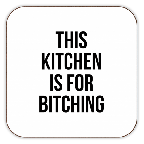 This Kitchen Is For Bitching - personalised beer coaster by The 13 Prints
