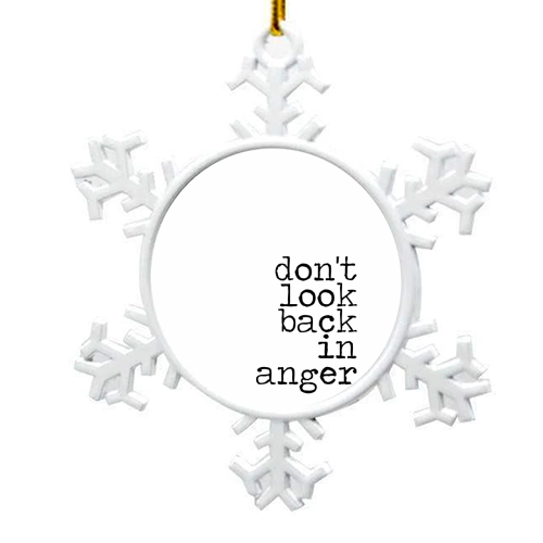 Don't Look Back In Anger - snowflake decoration by The 13 Prints