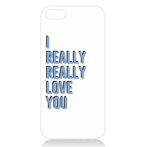 I really really love you - unique phone case by The 13 Prints