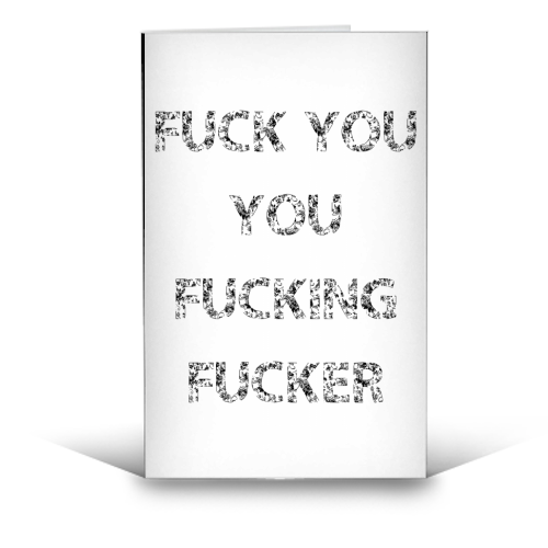Fuck You You Fucking Fucker - funny greeting card by The 13 Prints