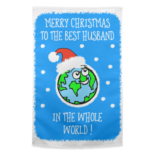 Best Husband Christmas Greeting - funny tea towel by Adam Regester