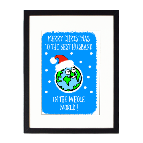 Best Husband Christmas Greeting - white/black framed print by Adam Regester