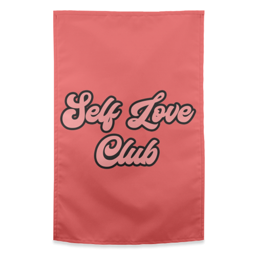 Self Love Club - funny tea towel by Sarah Talbot-Goldman
