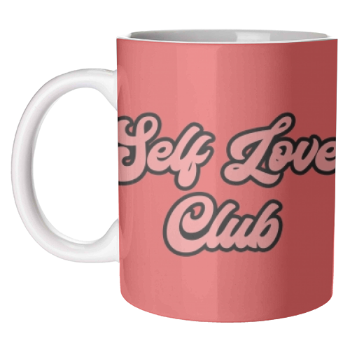 Self Love Club - unique mug by Sarah Talbot-Goldman