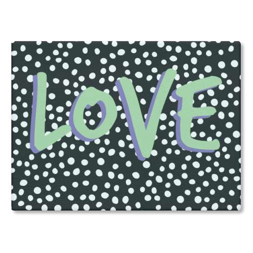 LOVE Print - glass chopping board by The 13 Prints