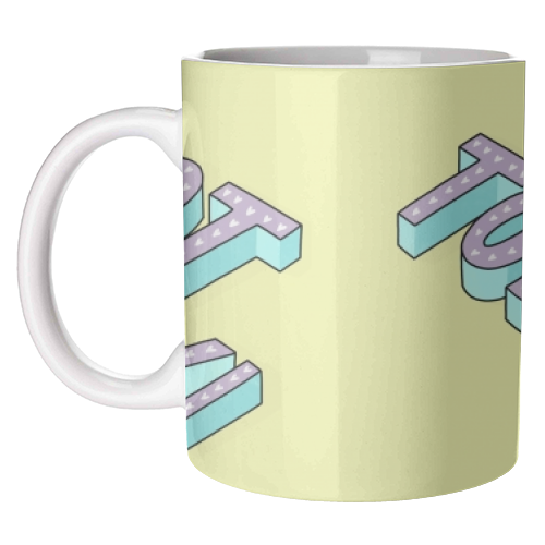 Not Today - unique mug by Katie Ruby Miller