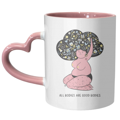 All Bodies Are Good Bodies - unique mug by Alice Palazon