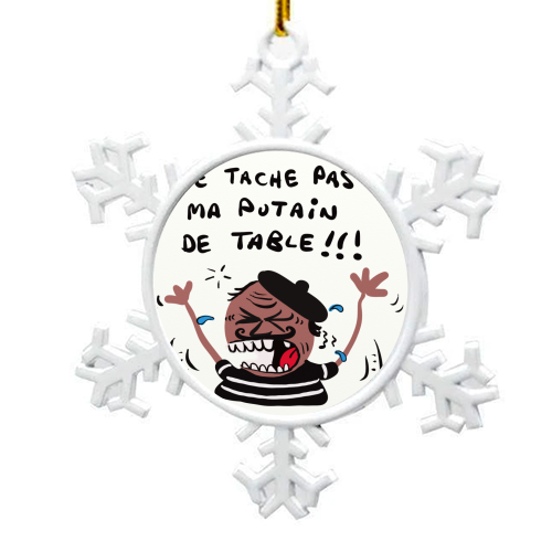 French Dont Spill This! - snowflake decoration by Do Something David