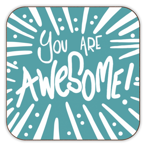 You are AWESOME - personalised beer coaster by Lucy Joy