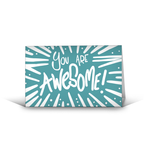 You are AWESOME - funny greeting card by Lucy Joy