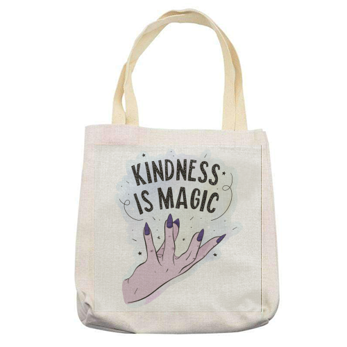 Kindness Is Magic - printed tote bag by Alice Palazon