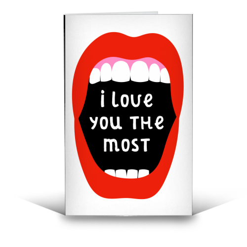 I Love You The Most - funny greeting card by Adam Regester