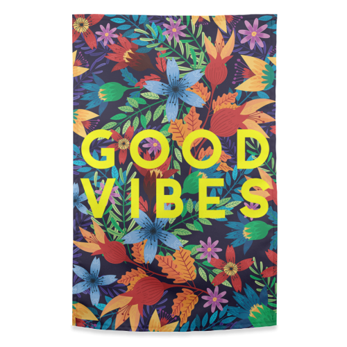 Good Vibes Flowers - funny tea towel by The 13 Prints