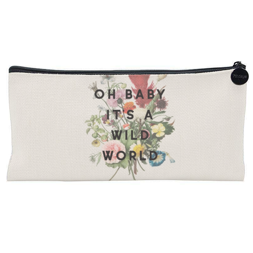 Oh Baby It's A Wild World - flat pencil case by The 13 Prints