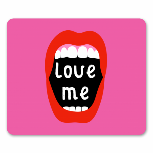 Love Me ! - funny mouse mat by Adam Regester