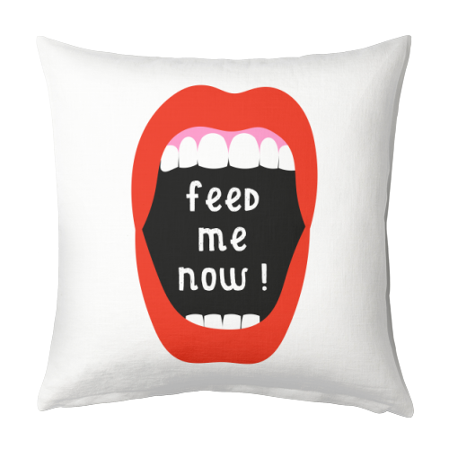 Feed Me Now ! - designed cushion by Adam Regester