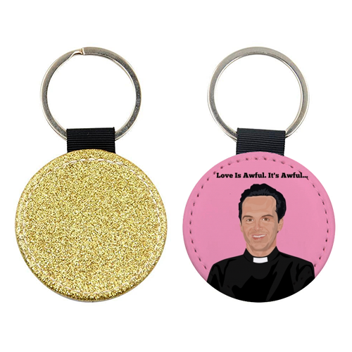 Fleabag - Hot Priest - Love is awful - personalised picture keyring by SABI KOZ
