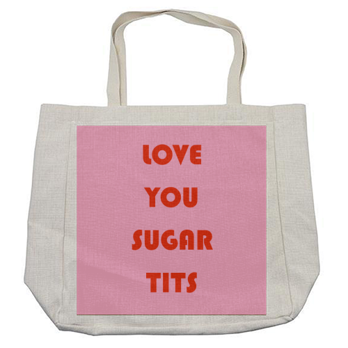 Love You Sugar Tits - cool beach bag by Adam Regester