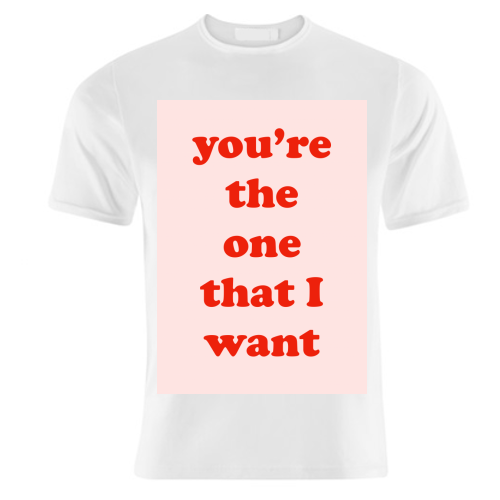 You're the one that I want - unique t shirt by Adam Regester