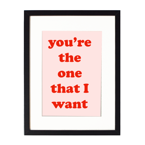 You're the one that I want - framed poster print by Adam Regester
