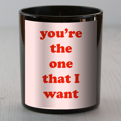 You're the one that I want - scented candle by Adam Regester